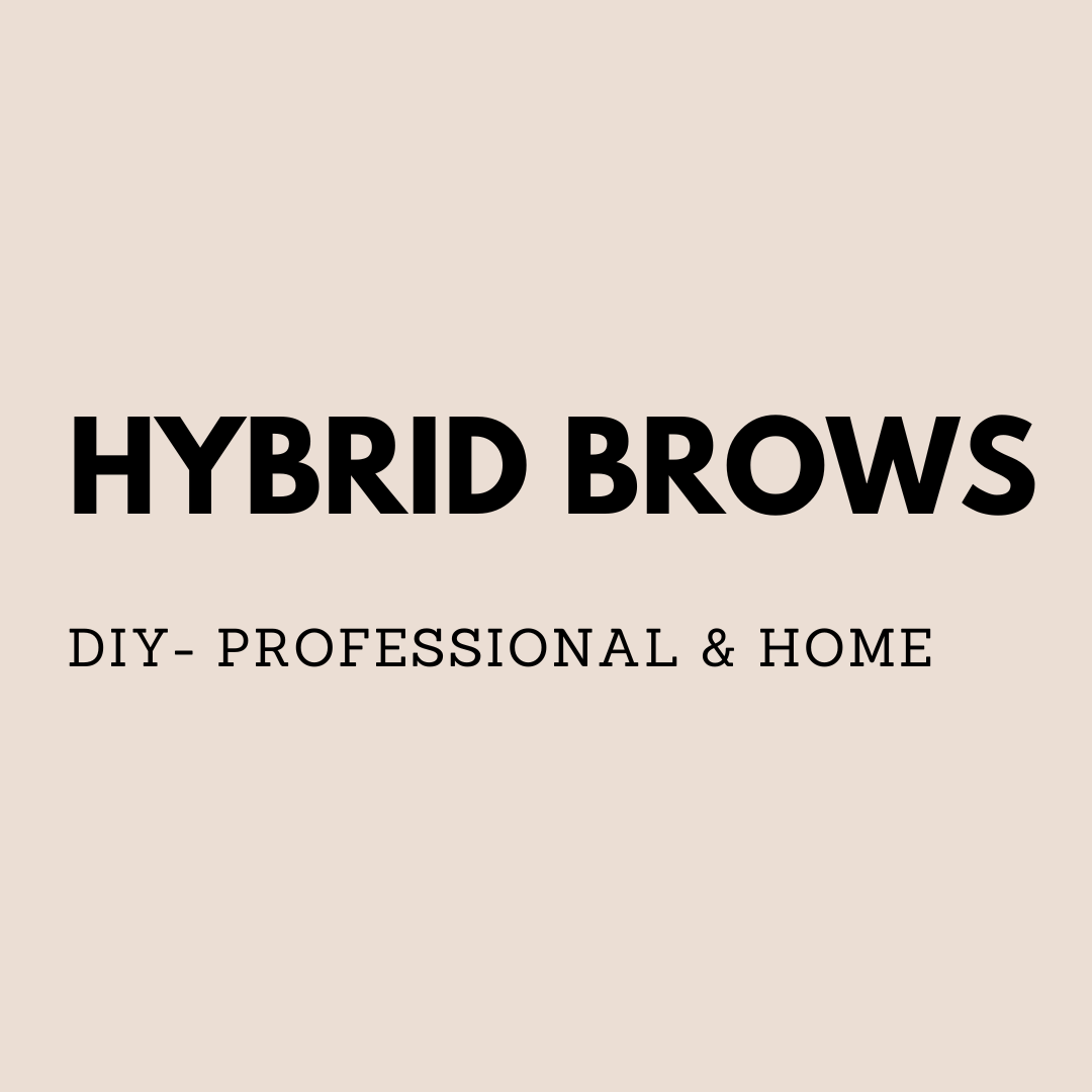 Hybrid Brow DIY - Professional & Home